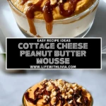 Cottage Cheese Peanut Butter Mousse - Pin 1