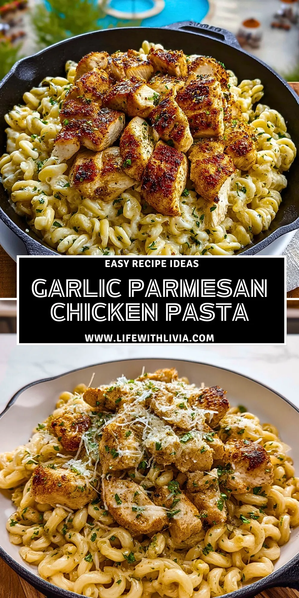 Garlic Parmesan Chicken Pasta- Pin 1