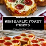 Mini Garlic Toast Pizzas - Pin 1