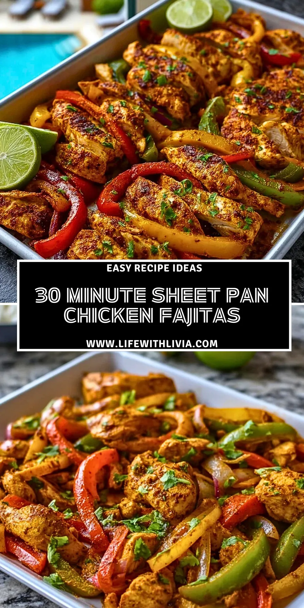 30 Minute Sheet Pan Chicken Fajitas - Pin 1