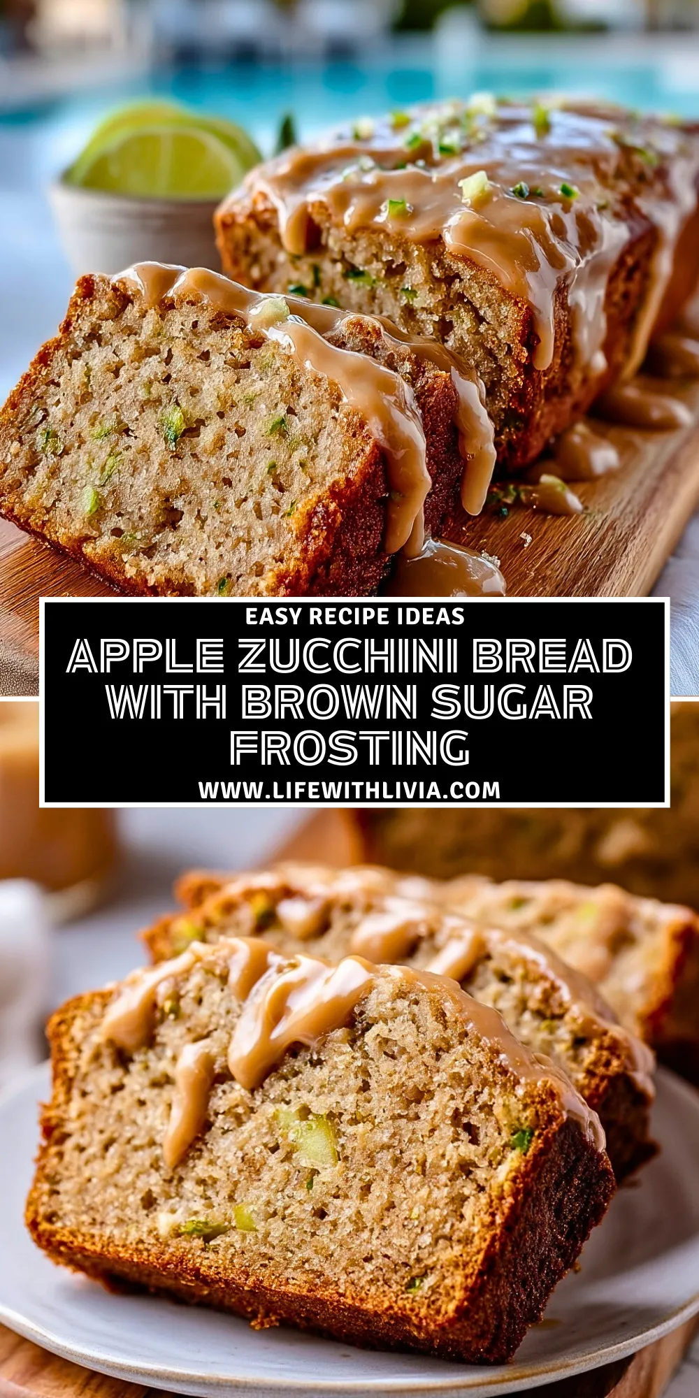 Apple Zucchini Bread with Brown Sugar Frosting- Pin 1