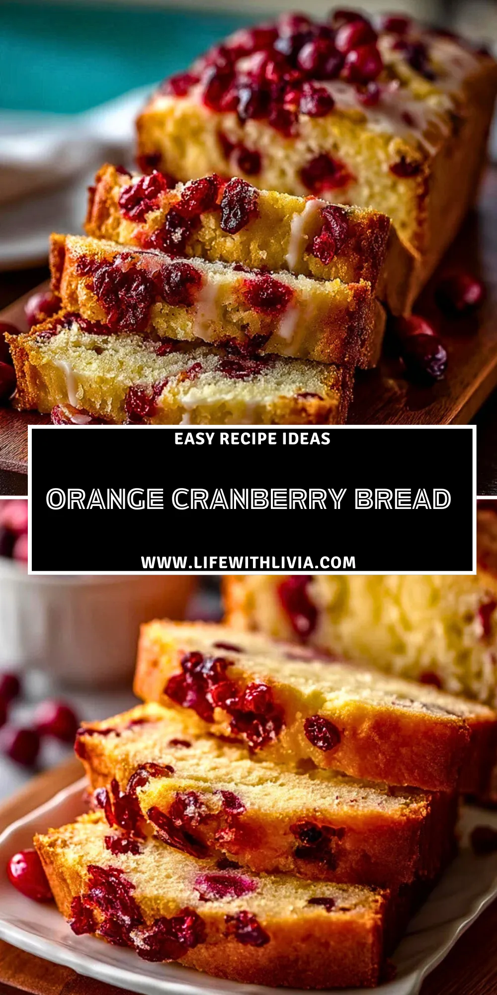 Orange Cranberry Bread - Pin 1