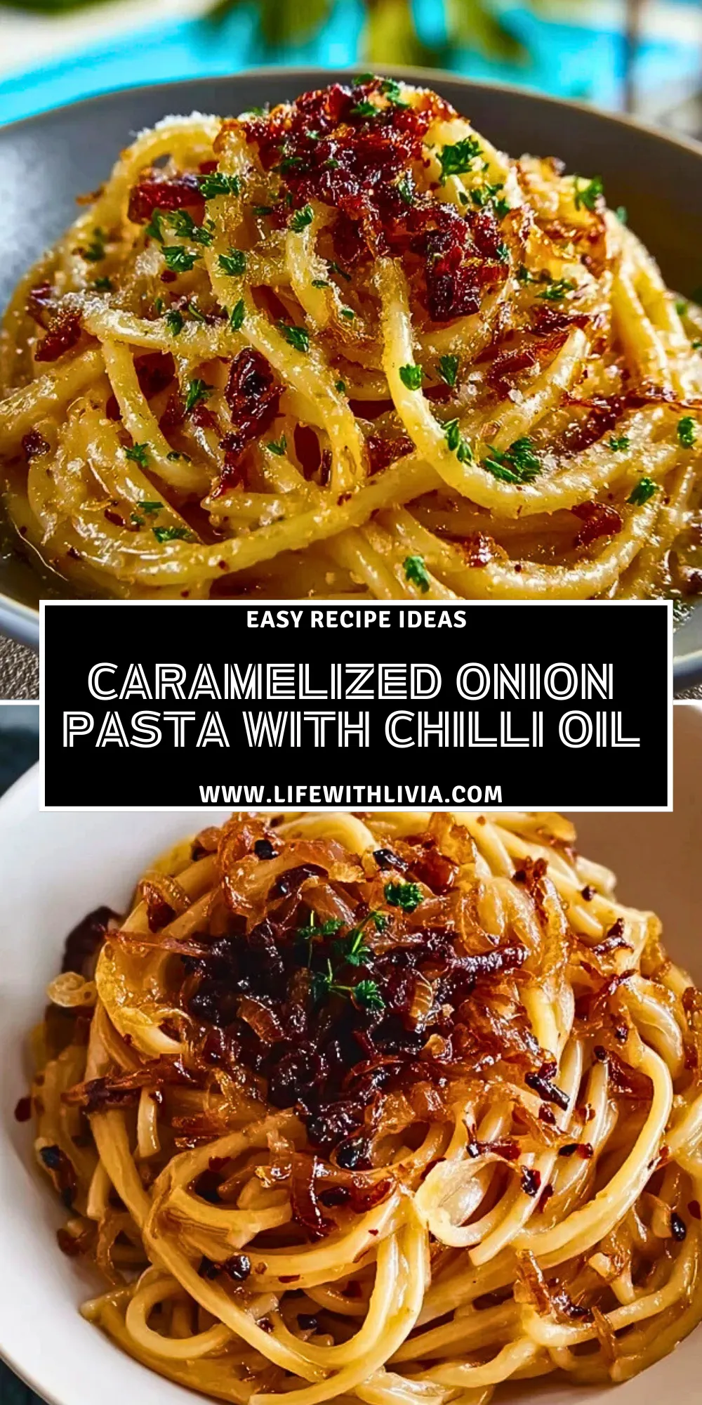 Caramelized Onion Pasta with Chilli Oil - Pin 1