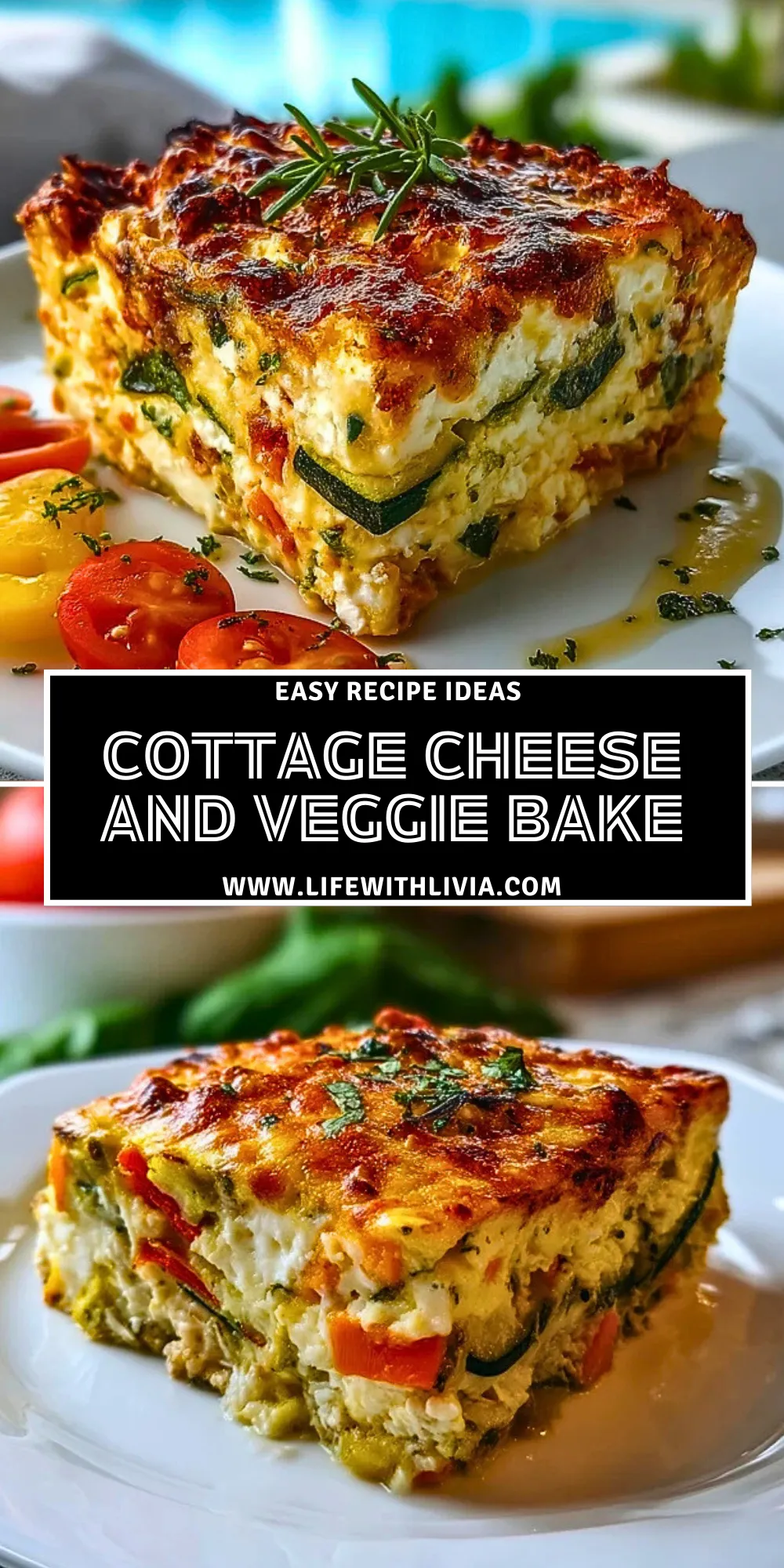 Cottage Cheese and Veggie Bake - Pin 1