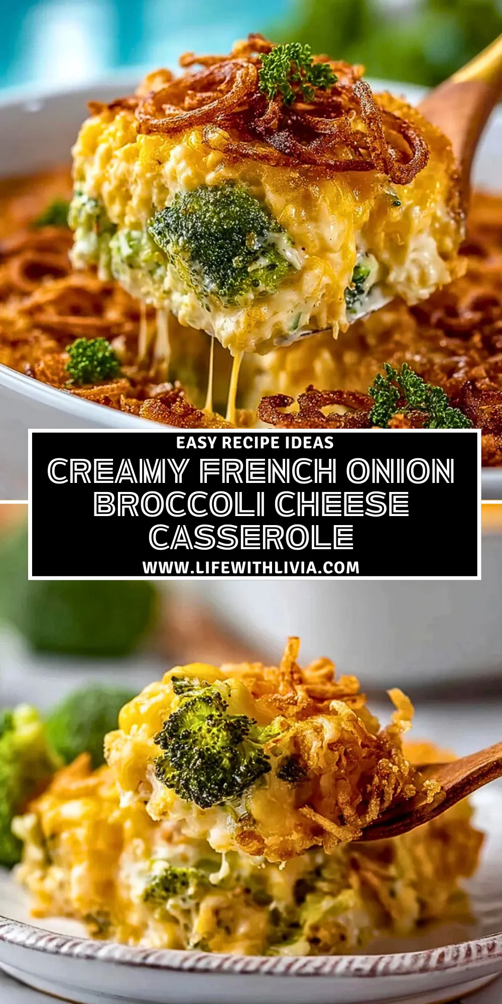 Creamy French Onion Broccoli Cheese Casserole - Pin 1