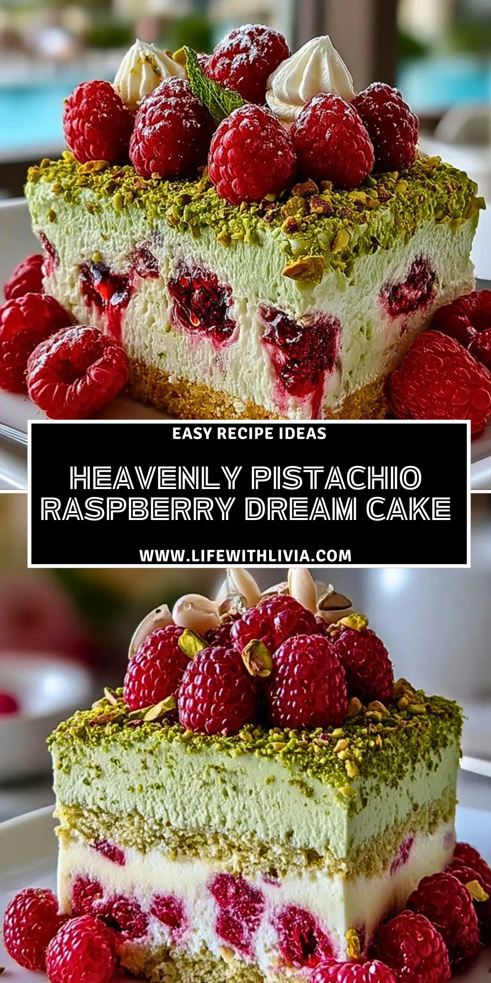 Heavenly Pistachio Raspberry Dream Cake- Pin 1