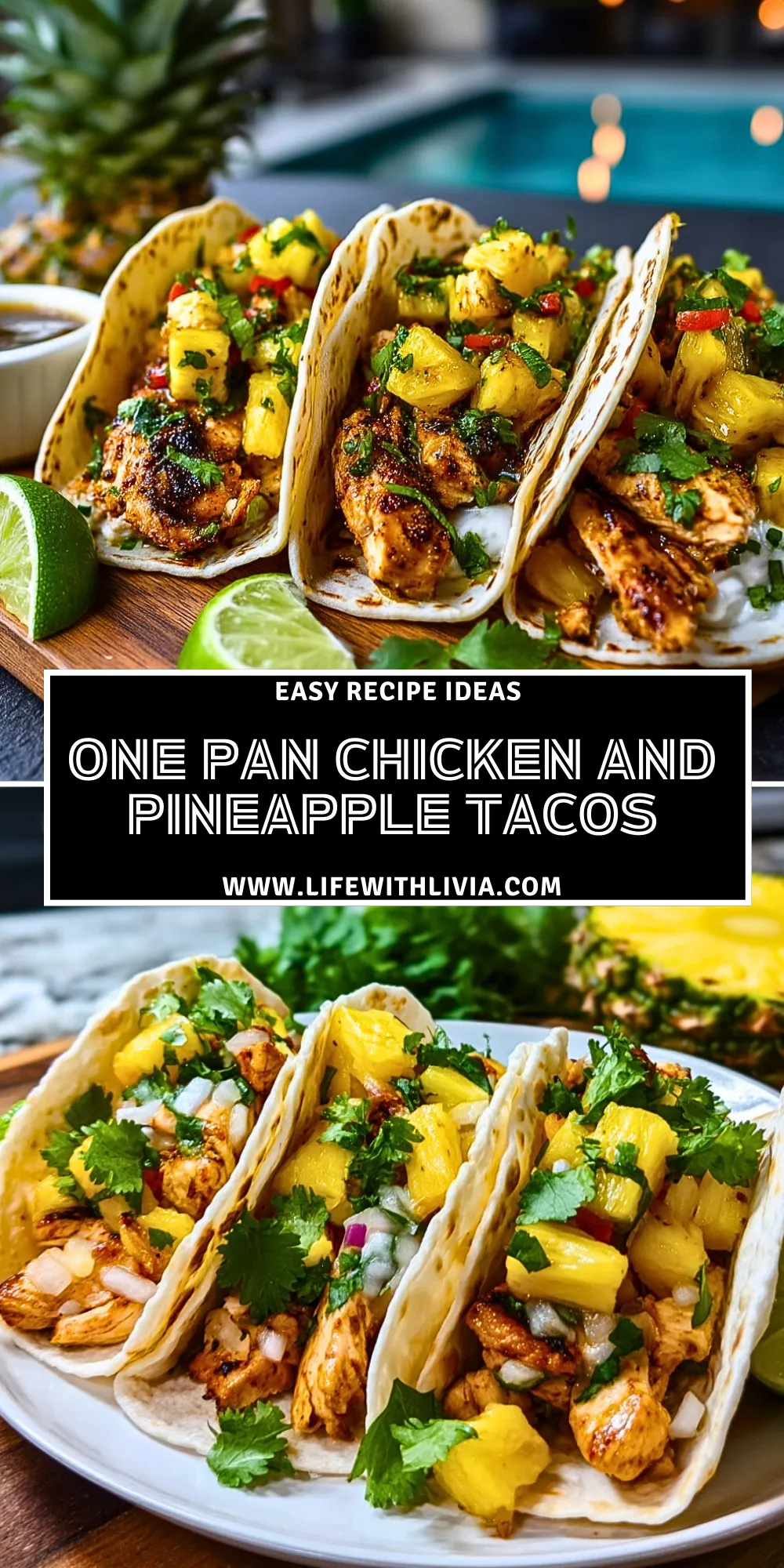 One Pan Chicken and Pineapple Tacos- Pin 1