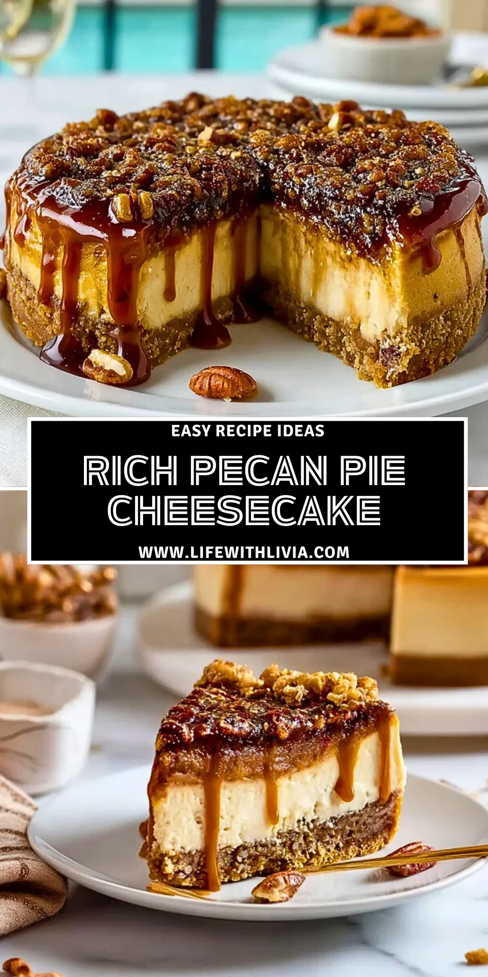 Rich Pecan Pie Cheesecake- Pin 1