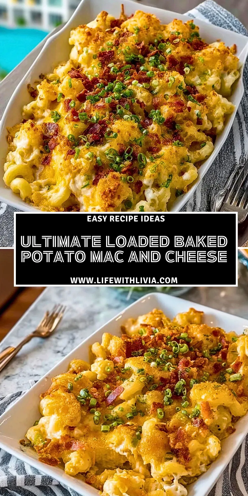 Ultimate Loaded Baked Potato Mac And Cheese- Pin 1