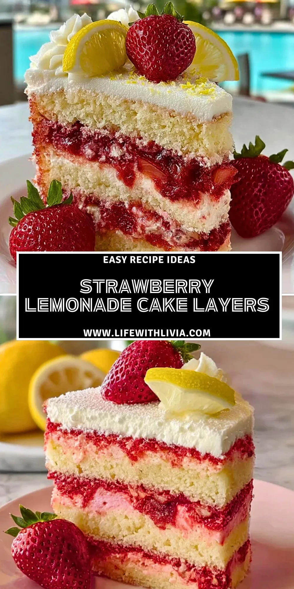 Strawberry Lemonade Cake Layers- Pin 1
