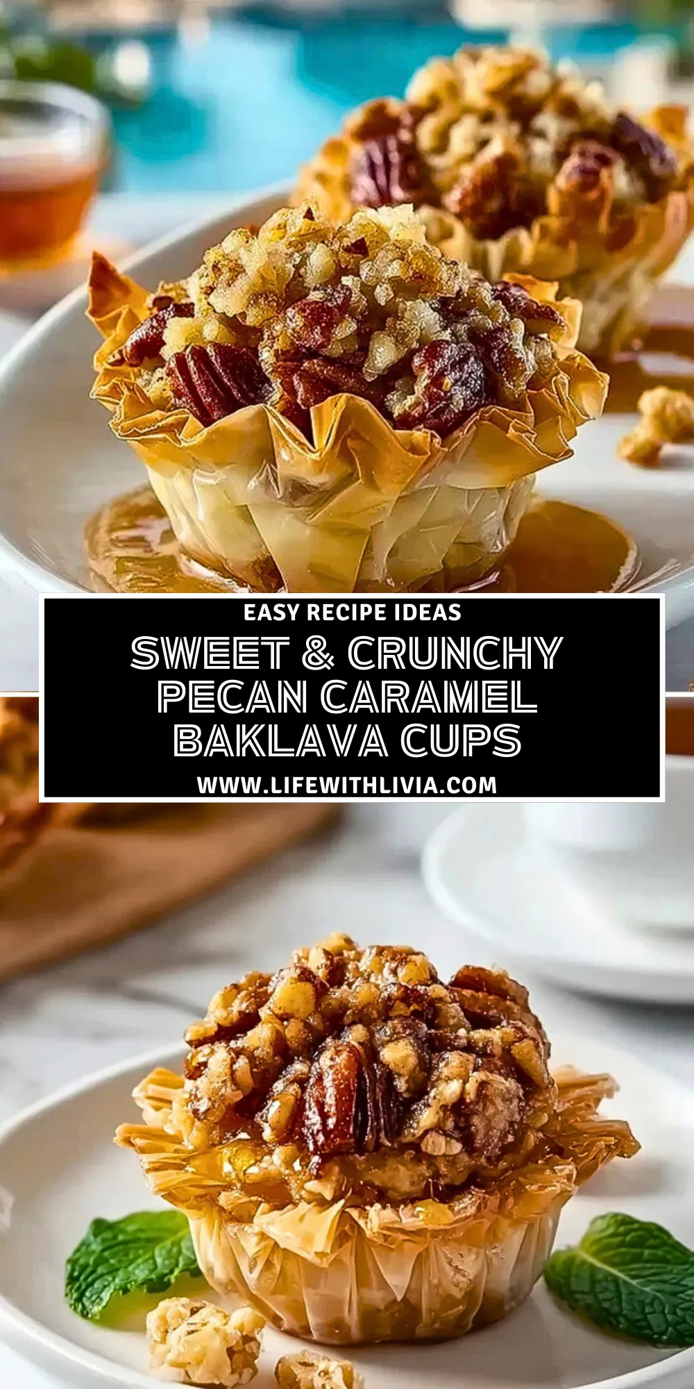 Sweet & Crunchy Pecan Caramel Baklava Cups- Pin 1