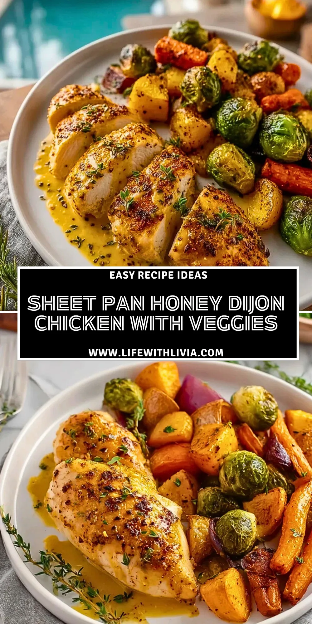 Sheet Pan Honey Dijon Chicken with Veggies - Pin 1