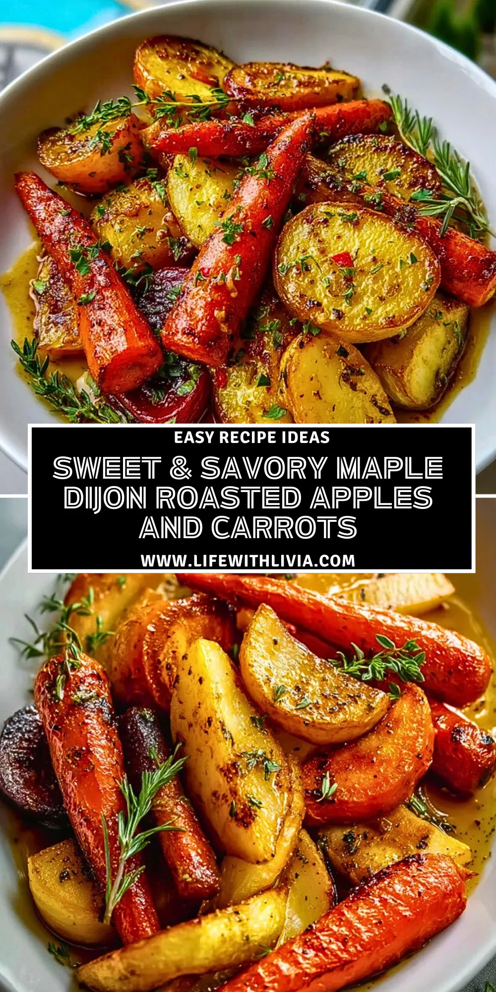 Sweet & Savory Maple Dijon Roasted Apples and Carrots - Pin 1