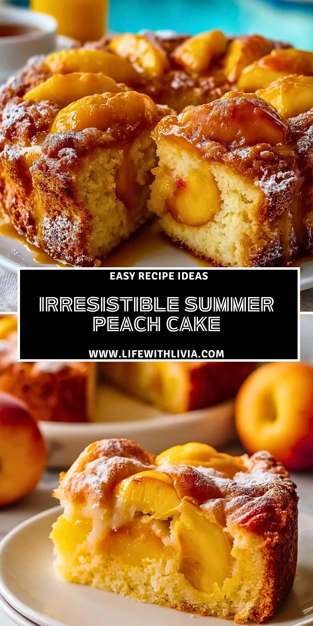 Irresistible Summer Peach Cake - Pin 1