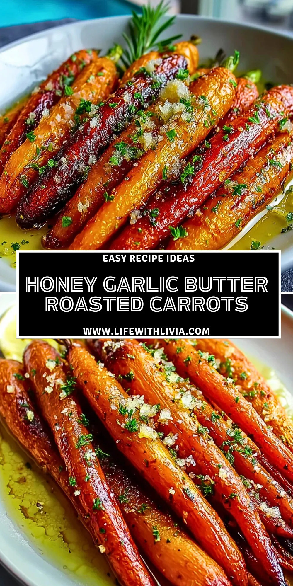 Honey Garlic Butter Roasted Carrots - Pin 1