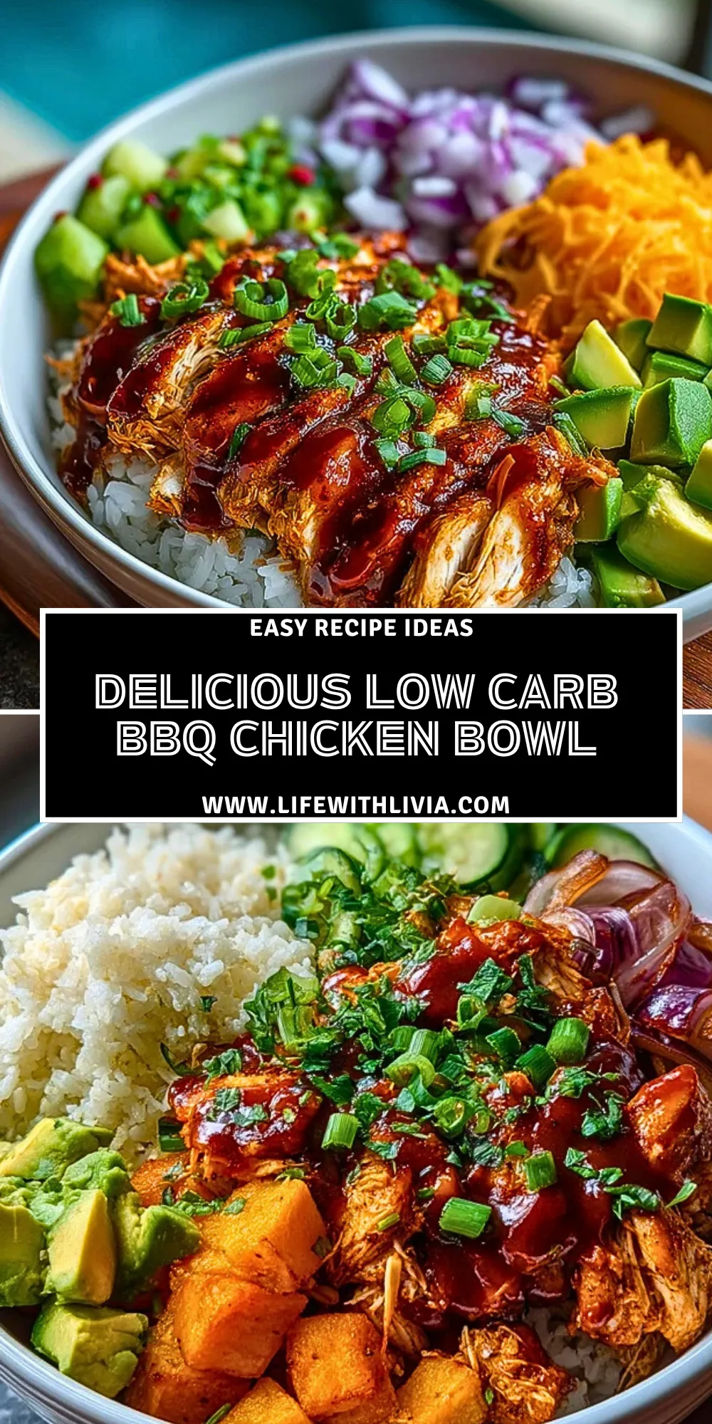 Delicious Low Carb BBQ Chicken Bowl - Pin 1