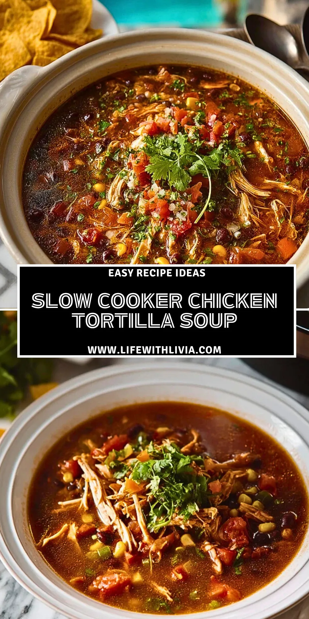 Slow Cooker Chicken Tortilla Soup- Pin 1