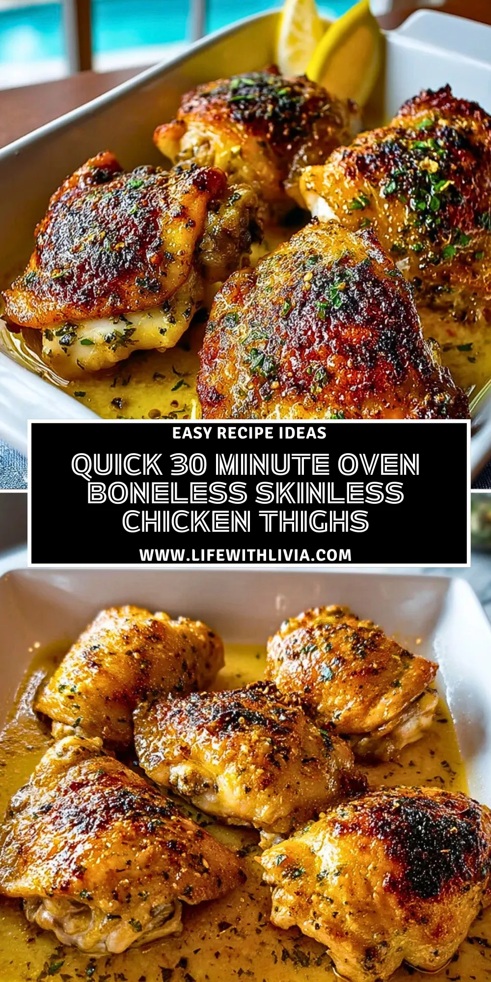Quick 30 Minute Oven Boneless Skinless Chicken Thighs- Pin 1