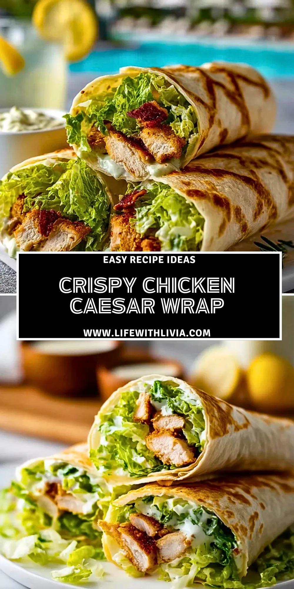 Crispy Chicken Caesar Wrap- Pin 1