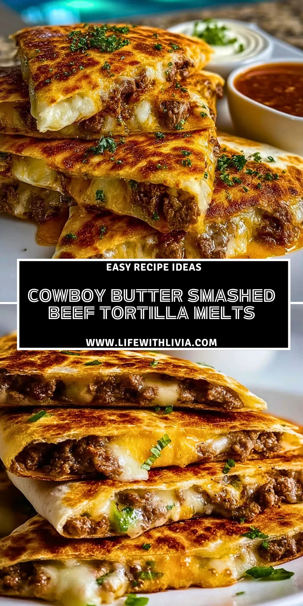 Cowboy Butter Smashed Beef Tortilla Melts - Pin 1