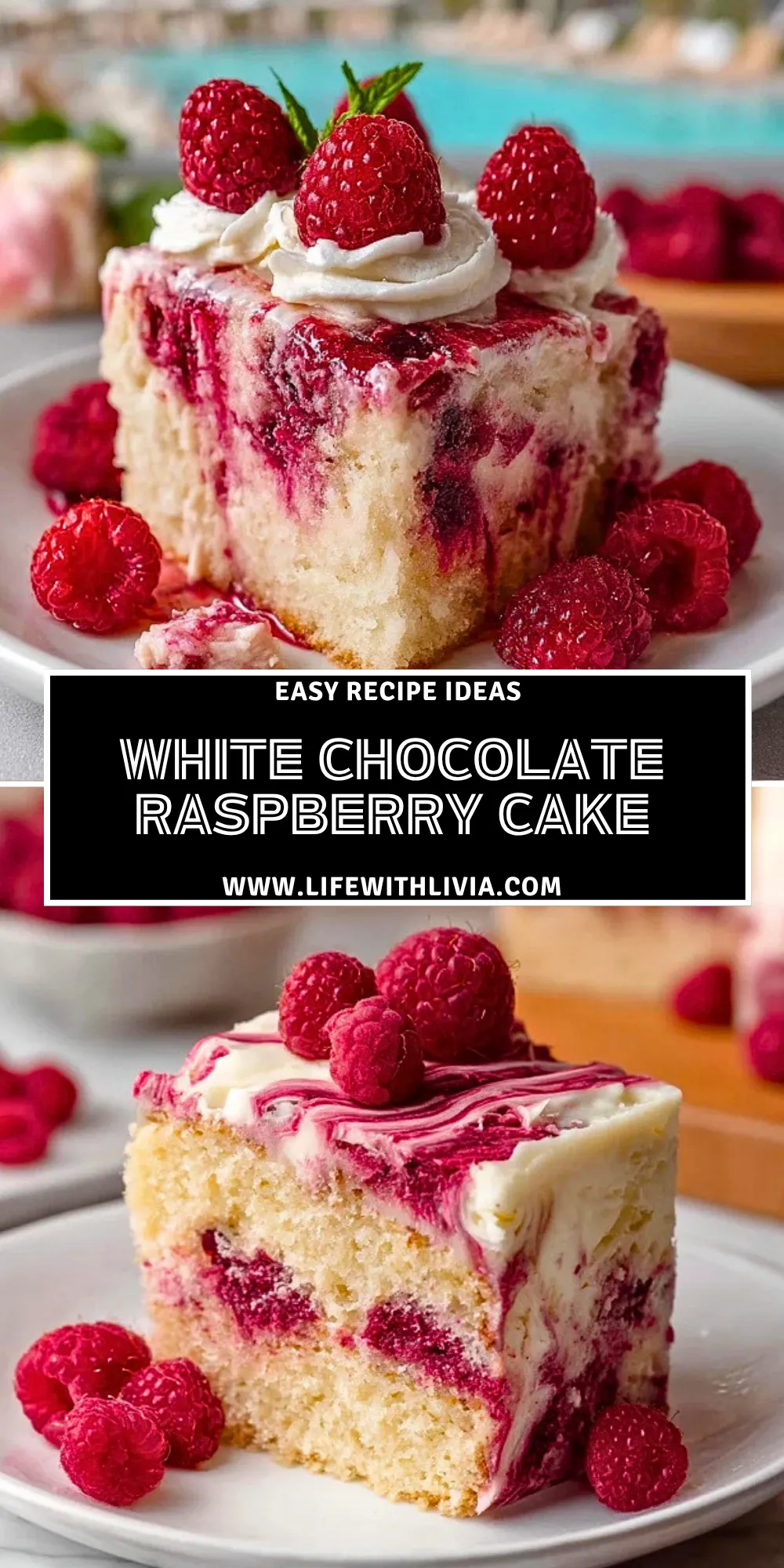 White Chocolate Raspberry Cake - Pin 1