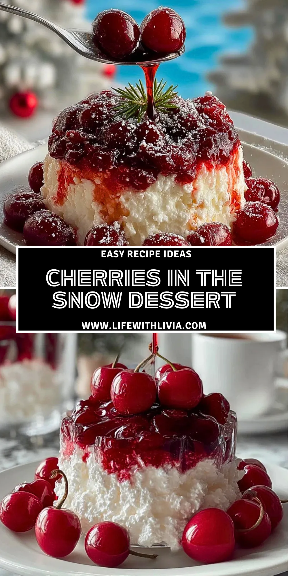 Cherries in the Snow Dessert - Pin 1