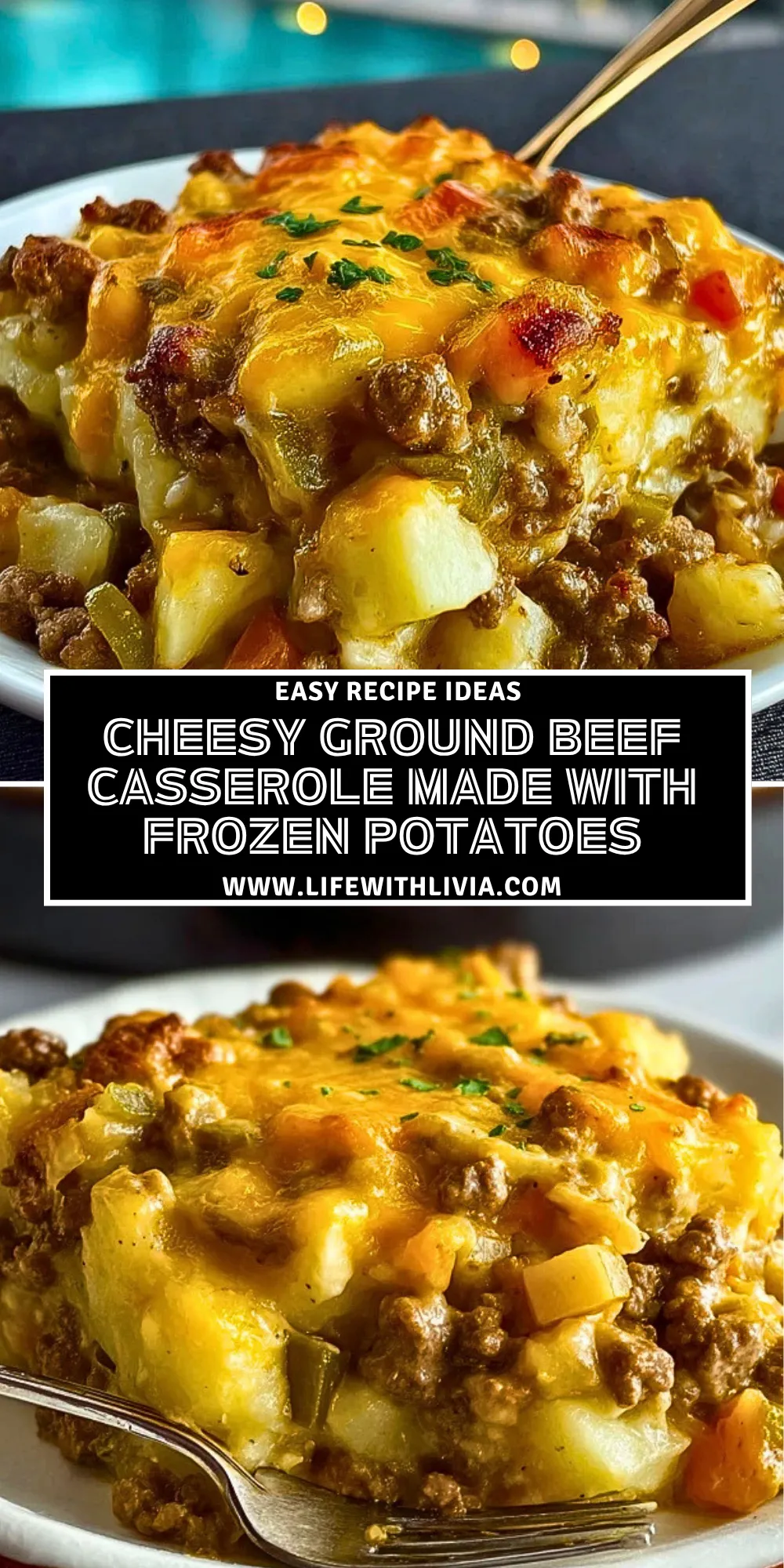 Cheesy Ground Beef Casserole Made With Frozen Potatoes - Pin 1