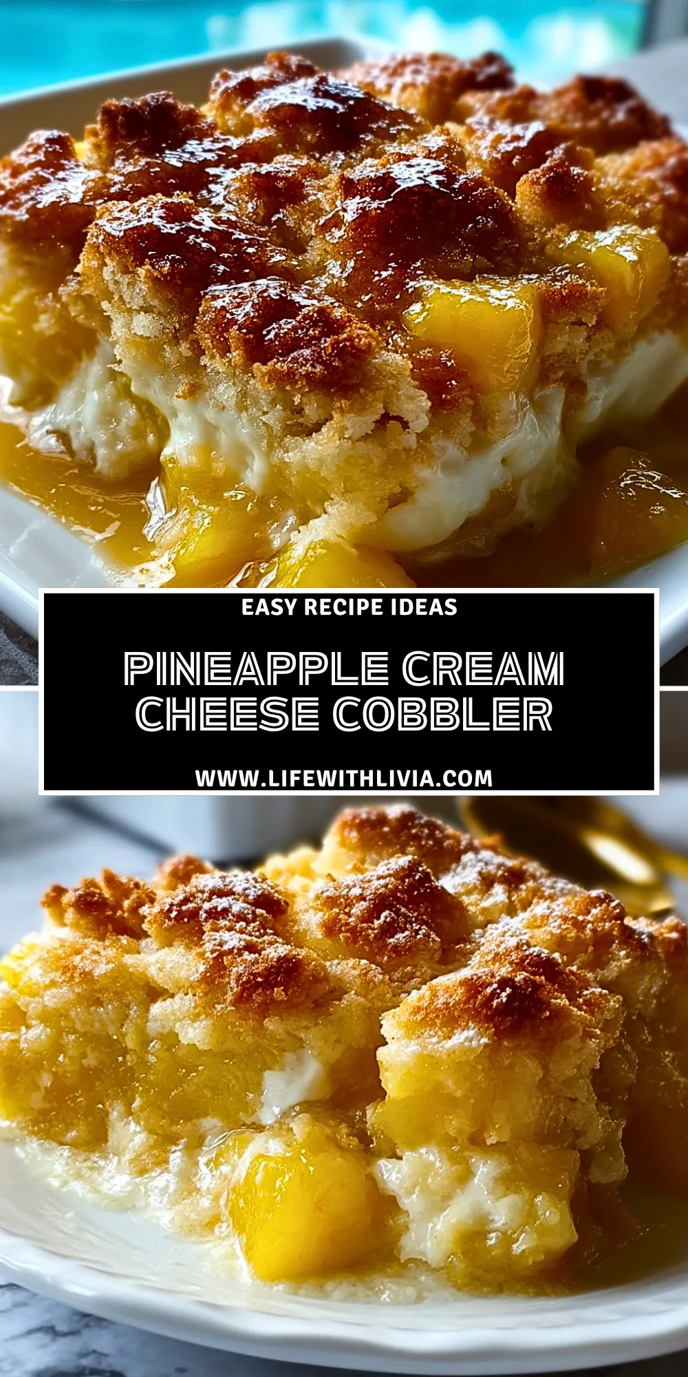 Pineapple Cream Cheese Cobbler- Pin 1