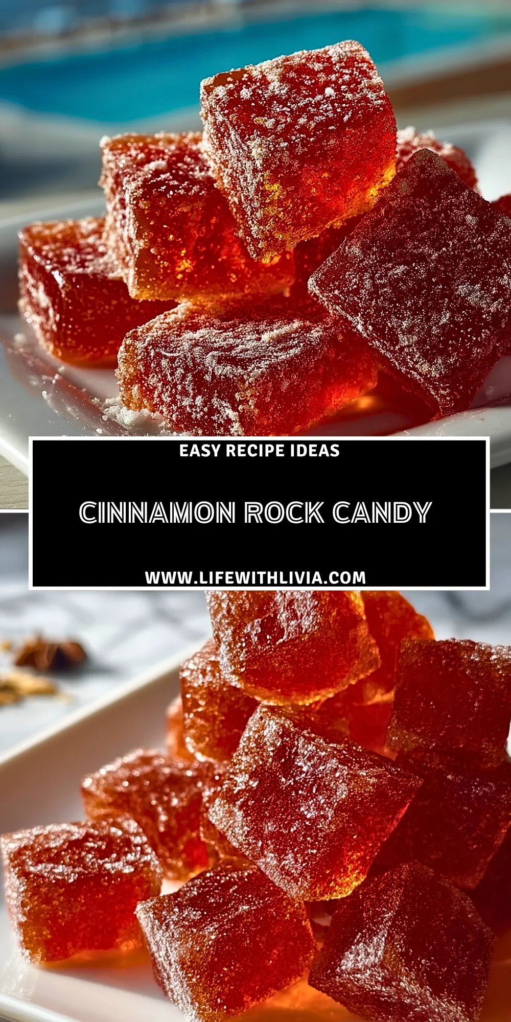 Cinnamon Rock Candy- Pin 1