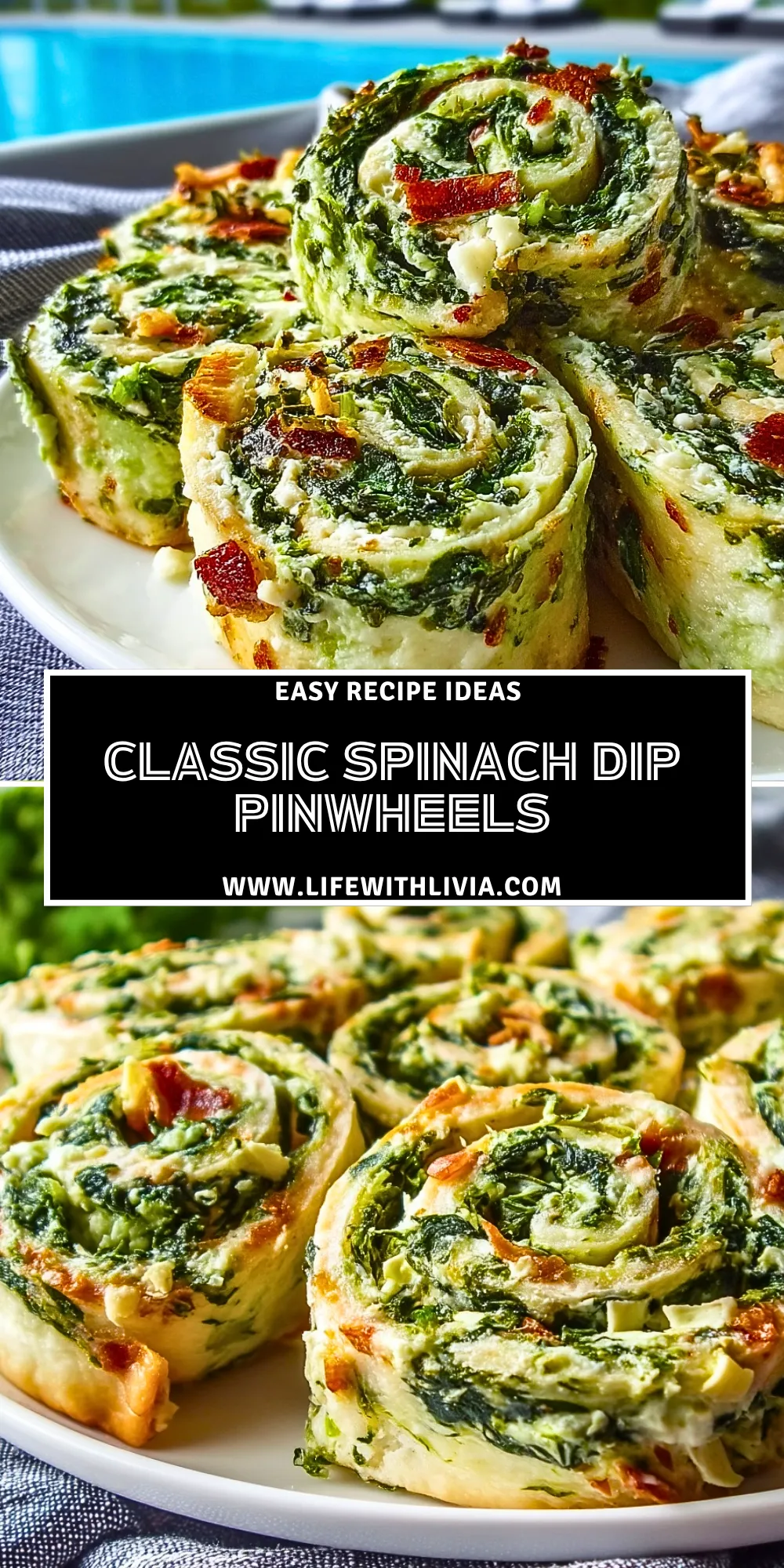 Classic Spinach Dip Pinwheels- Pin 1